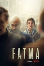 Фатма 1 сезон Фатма 1 сезон